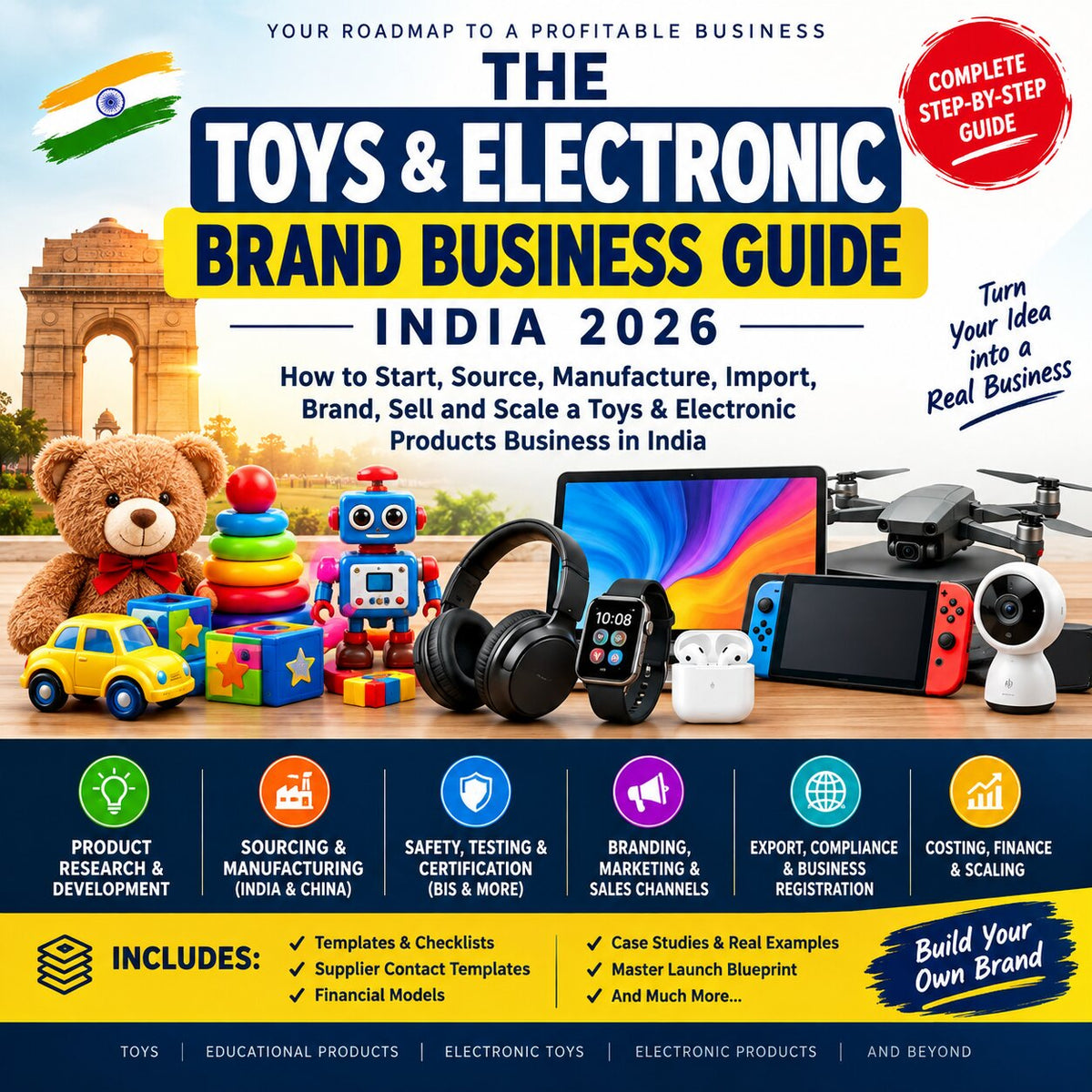 The Toys & Electronic Brand Business Guide India 2026 | Start, Source, Manufacture, Import & Scale