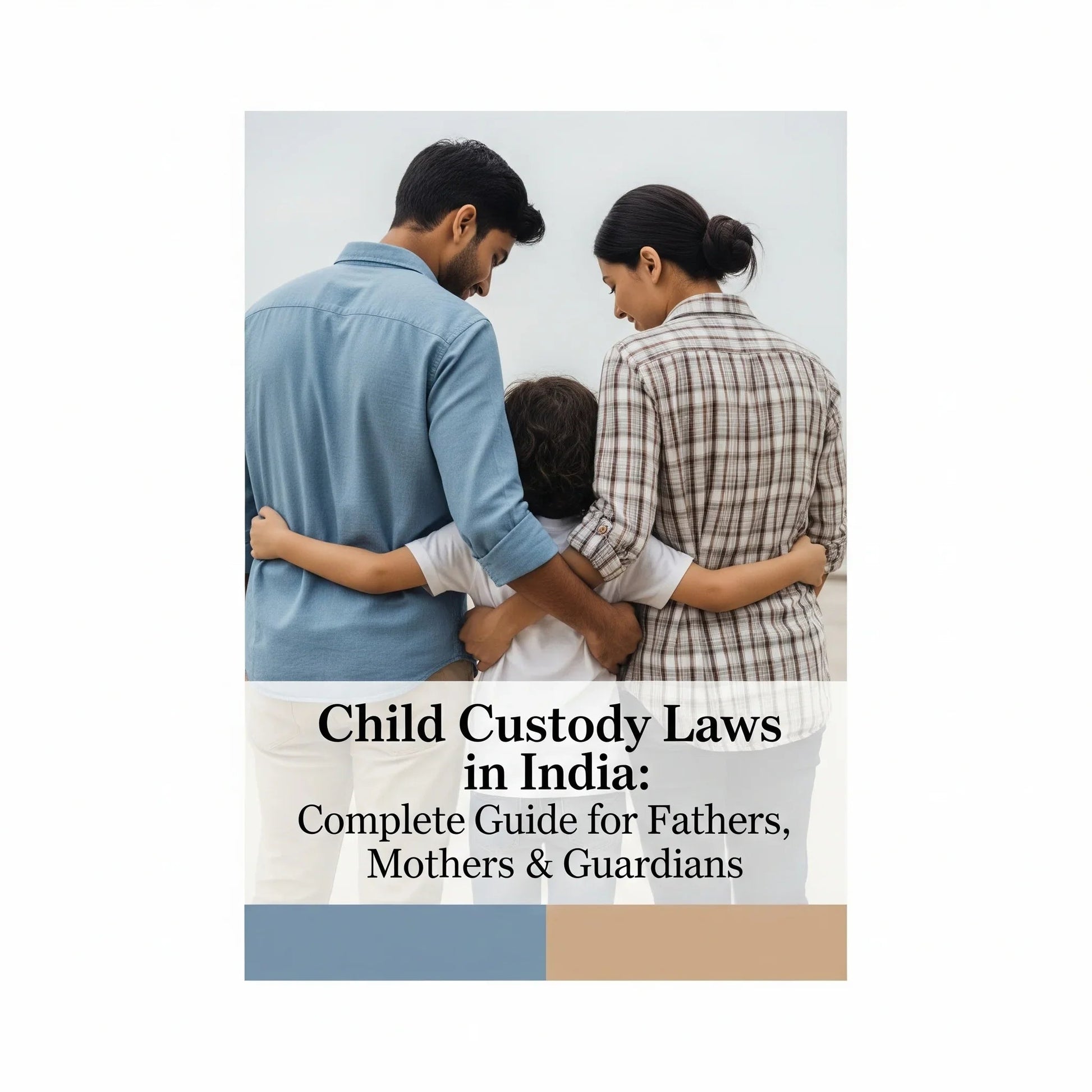 Child Custody Laws in India: Complete Guide for Fathers, Mothers & Guardians (English + Hindi eBook Bundle) SHAONK