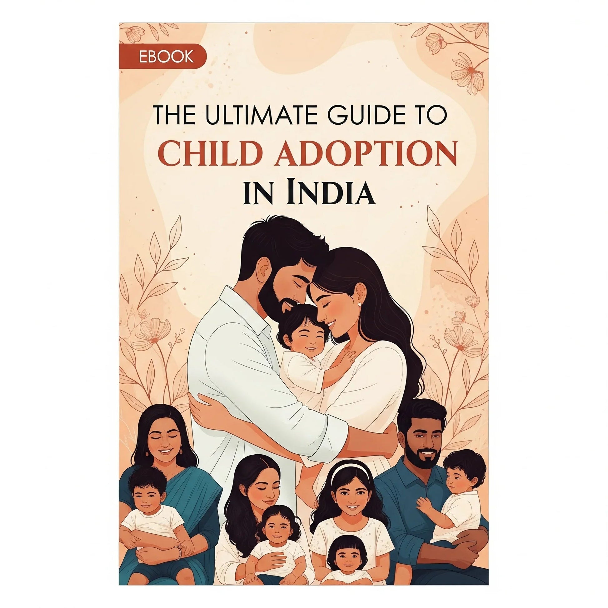The Ultimate Guide to Child Adoption in India (3-Volume) – Legal Steps, Emotional Wisdom, and Complete Family Integration SHAONK
